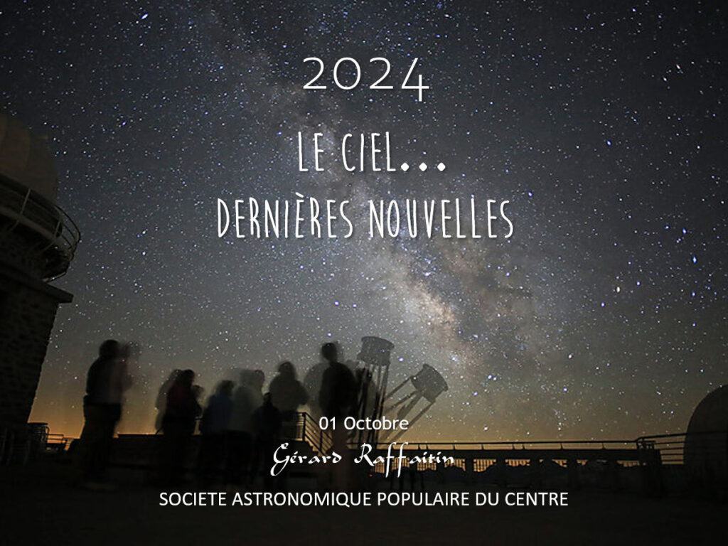 Exposé Octobre 2024 Exposé Les dernières nouvelles du ciel