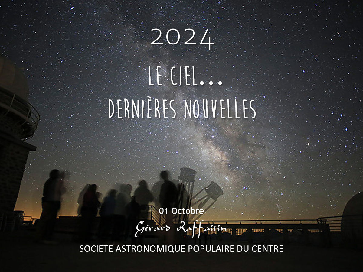 Exposé octobre 2024 les nouvelles du ciel