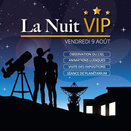 Nuit VIP Pôle des Étoiles